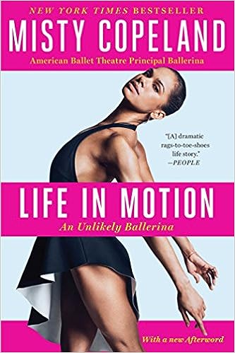 Life in Motion: An Unlikely Ballerina by Misty Copeland (Book)